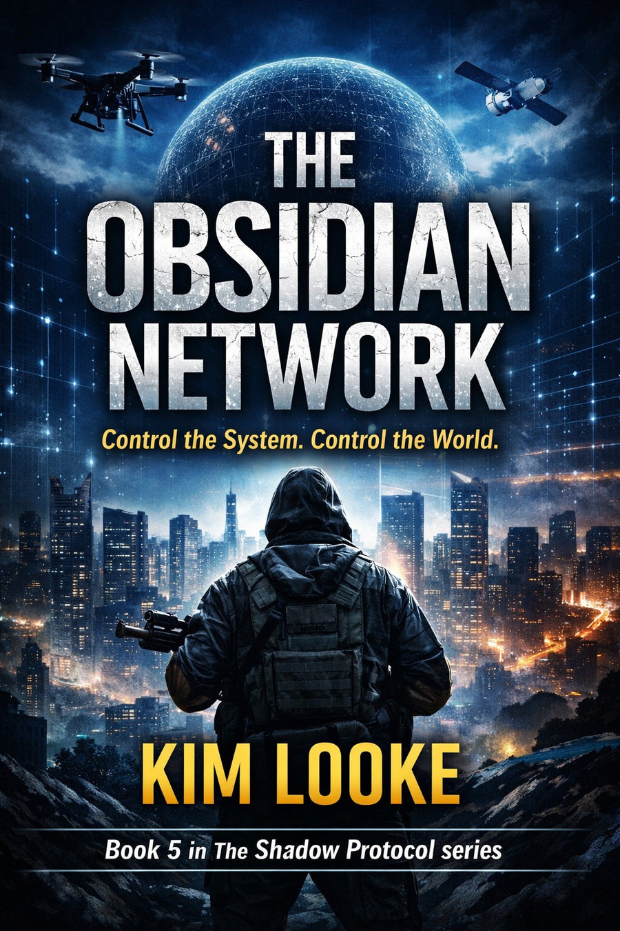 The Obsidian Network | The Shadow Protocol — Book 5